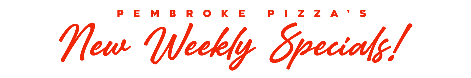 Pembroke-Pizza-Weekly-Specials-TXT-SDCPRINTS.COM